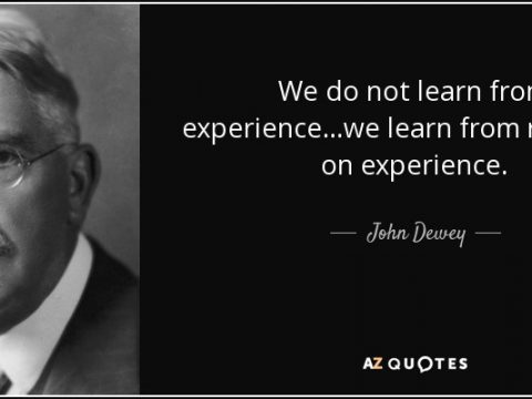 quote-we-do-not-learn-from-experience-we-learn-from-reflecting-on-experience-john-dewey